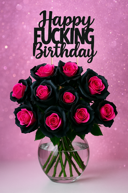 Happy F**king Birthday