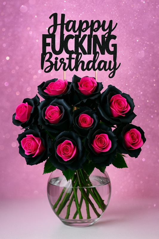 Happy F**king Birthday